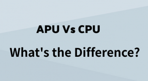 APU与CPU  - 有什么区别
