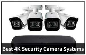 最好的4k安全摄像系统